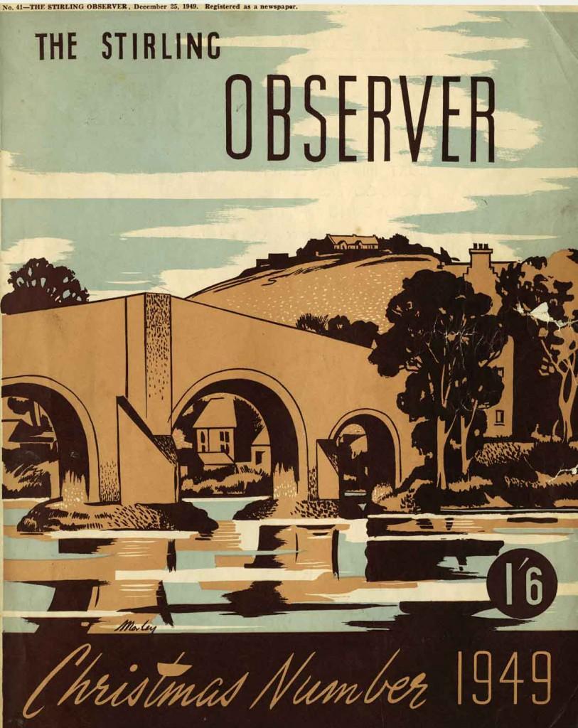 The Stirling Observer Christmas Numbers are now the history journals of their times. There are many copies in the Stirling Smith Art Gallery and Museum collections